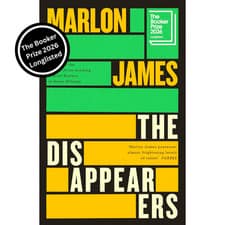 The Disappearers by Marlon James (2026 Booker Longlist) Hardback