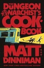 Dungeon Anarchists Cookbook