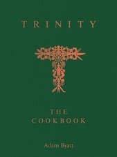 Trinity: The Cookbook by Adam Byatt - 9781837836222