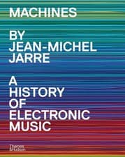 Machines by Jean-Michel Jarre Hardback