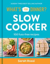 What'S for Dinner? Slow Cooker: Sunday Times Bestselling Author and Creator of t